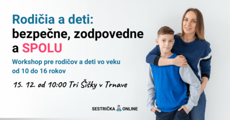 Workshop Bezpečne, zodpovedne a spolu